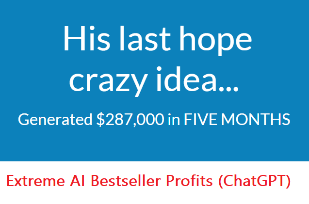 Extreme-AI-Bestseller-Profits-(ChatGPT)-OTO.