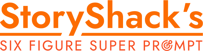 StoryShacks-Six-Figure-Super-Prompt-Review.